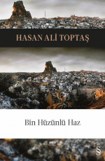 Bin Hüzünlü Haz - Hasan Ali Toptaş E-Kitap indir Satın Al,Kitap Özeti Oku.