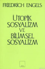 Ütopik Sosyalizm ve Bilimsel Sosyalizm - Friedrich Engels E-Kitap indir Satın Al,Kitap Özeti Oku.