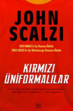 Kırmızı Üniformalılar - John Scalzi E-Kitap indir Satın Al,Kitap Özeti Oku.