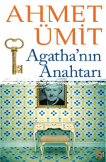 Agatha'nın Anahtarı - Ahmet Ümit E-Kitap indir Satın Al,Kitap Özeti Oku.
