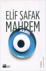 Mahrem - Elif Şafak E-Kitap indir Satın Al,Kitap Özeti Oku.