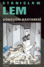 Dönüşüm Hastanesi - Stanislaw Lem E-Kitap indir Satın Al,Kitap Özeti Oku.