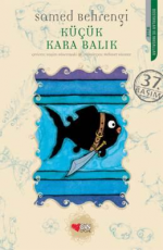 Küçük Kara Balık - Samed Behrengi E-Kitap indir Satın Al,Kitap Özeti Oku.
