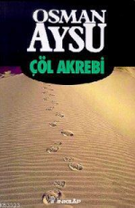 Çöl Akrebi - Osman Aysu E-Kitap indir Satın Al,Kitap Özeti Oku.