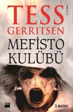 Mefisto Kulübü - Tess Gerritsen E-Kitap indir Satın Al,Kitap Özeti Oku.