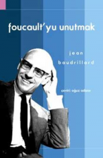Foucault'yu Unutmak - Jean Baudrillard E-Kitap indir Satın Al,Kitap Özeti Oku.