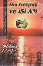 Din Gerçeği ve İslam - Mehmet Alagaş E-Kitap indir Satın Al,Kitap Özeti Oku.