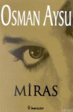 Miras - Osman Aysu E-Kitap indir Satın Al,Kitap Özeti Oku.
