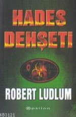 Hades Dehşeti - Robert Ludlum E-Kitap indir Satın Al,Kitap Özeti Oku.