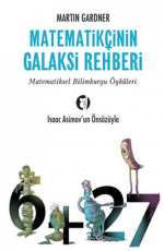 Matematikçinin Galaksi Rehberi - Martin Gardner E-Kitap indir Satın Al,Kitap Özeti Oku.