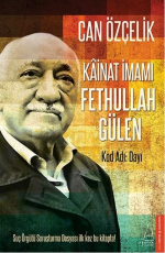 Kainat İmamı Fethullah Gülen - Can Özçelik E-Kitap indir Satın Al,Kitap Özeti Oku.