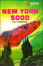 New York 5000 - Ray Cummings E-Kitap indir Satın Al,Kitap Özeti Oku.