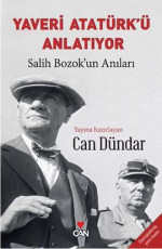 Yaveri Atatürk'ü Anlatıyor - Can Dündar E-Kitap indir Satın Al,Kitap Özeti Oku.