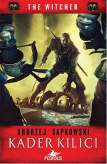 Kader Kılıcı - The Witcher Serisi 2 - Andrzej Sapkowski E-Kitap indir Satın Al,Kitap Özeti Oku.