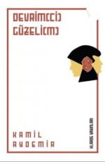 Devrim(ci) Güzeli(m) - Kâmil Aydemir E-Kitap indir Satın Al,Kitap Özeti Oku.