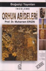 Orhun Abideleri - Muharrem Ergin E-Kitap indir Satın Al,Kitap Özeti Oku.