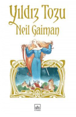 Yıldız Tozu - Neil Gaiman E-Kitap indir Satın Al,Kitap Özeti Oku.
