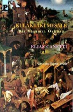 Kulaktaki Meşale - Elias Canetti E-Kitap indir Satın Al,Kitap Özeti Oku.