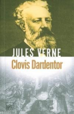 Clovis Dardentor - Jules Verne E-Kitap indir Satın Al,Kitap Özeti Oku.