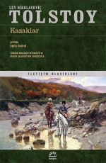 Kazaklar - Lev Nikolayeviç Tolstoy E-Kitap indir Satın Al,Kitap Özeti Oku.
