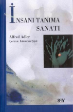 İnsanı Tanıma Sanatı - Alfred Adler E-Kitap indir Satın Al,Kitap Özeti Oku.