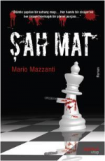 Şah Mat - Mario Mazzanti E-Kitap indir Satın Al,Kitap Özeti Oku.