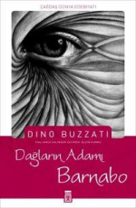 Dağların Adamı Barnabo - Dino Buzzati E-Kitap indir Satın Al,Kitap Özeti Oku.