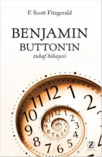 Benjamin Button'ın Tuhaf Hikayesi - F. Scott Fitzgerald E-Kitap indir Satın Al,Kitap Özeti Oku.