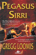Pegasus Sırrı - Gregg Loomis E-Kitap indir Satın Al,Kitap Özeti Oku.