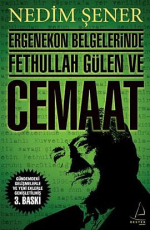 Ergenekon Belgelerinde Fethullah Gülen ve Cemaat - Nedim Şener E-Kitap indir Satın Al,Kitap Özeti Oku.