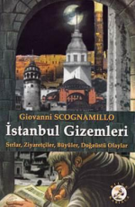 İstanbul Gizemleri - Giovanni Scognamillo E-Kitap indir Satın Al,Kitap Özeti Oku.