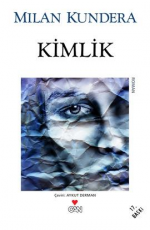 Kimlik - Milan Kundera E-Kitap indir Satın Al,Kitap Özeti Oku.