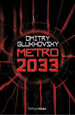 Metro 2033 - Dmitry Glukhovsky E-Kitap indir Satın Al,Kitap Özeti Oku.
