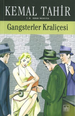 Gangsterler Kraliçesi - Kemal Tahir E-Kitap indir Satın Al,Kitap Özeti Oku.