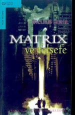 Matrix ve Felsefe - William Irwin E-Kitap indir Satın Al,Kitap Özeti Oku.
