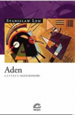 Aden - Stanislaw Lem E-Kitap indir Satın Al,Kitap Özeti Oku.
