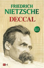 Deccal - Friedrich Nietzsche E-Kitap indir Satın Al,Kitap Özeti Oku.