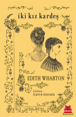 İki Kız Kardeş - Edith Wharton E-Kitap indir Satın Al,Kitap Özeti Oku.
