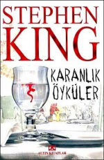 Karanlık Öyküler - Stephen King E-Kitap indir Satın Al,Kitap Özeti Oku.