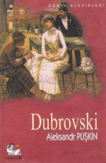 Dubrovski - Aleksandr Puşkin E-Kitap indir Satın Al,Kitap Özeti Oku.