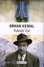 Vukuat Var - Orhan Kemal E-Kitap indir Satın Al,Kitap Özeti Oku.