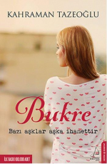 Bukre - Kahraman Tazeoğlu E-Kitap indir Satın Al,Kitap Özeti Oku.