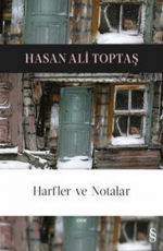 Harfler ve Notalar - Hasan Ali Toptaş E-Kitap indir Satın Al,Kitap Özeti Oku.