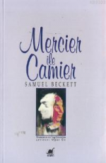 Mercier İle Camier - Samuel Beckett E-Kitap indir Satın Al,Kitap Özeti Oku.