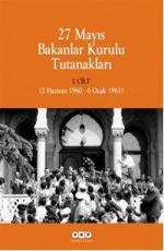 27 Mayıs Bakanlar Kurulu Tutanakları - Cemil Koçak E-Kitap indir Satın Al,Kitap Özeti Oku.