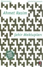 Şehir Mektupları - Ahmet Rasim E-Kitap indir Satın Al,Kitap Özeti Oku.