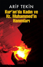 Kur'an'da Kadın ve Hz.Muhammed'in Hanımları - Arif Tekin E-Kitap indir Satın Al,Kitap Özeti Oku.