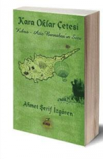 Kara Oklar Çetesi - Ahmet Şerif İzgören E-Kitap indir Satın Al,Kitap Özeti Oku.