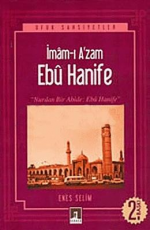 İmam-ı A'zam Ebu Hanife - Enes Selim E-Kitap indir Satın Al,Kitap Özeti Oku.