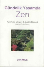 Gündelik Yaşamda Zen - Judith Bossert, Adelheid Meutes E-Kitap indir Satın Al,Kitap Özeti Oku.